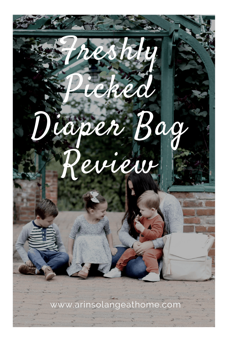 FRESHLY PICKED DIAPER BAG REVIEW! 