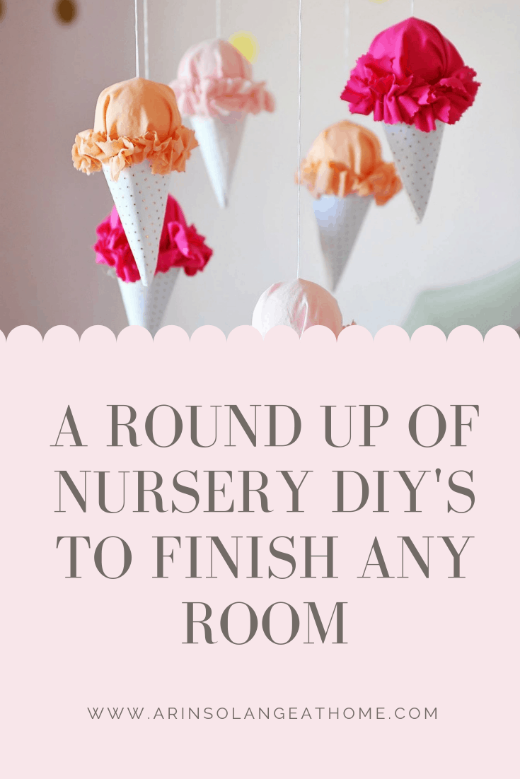 Round up of Nursery DIY's - arin Solange at home