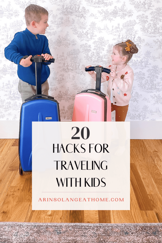 Hacks for Traveling with Toddlers - arinsolangeathome