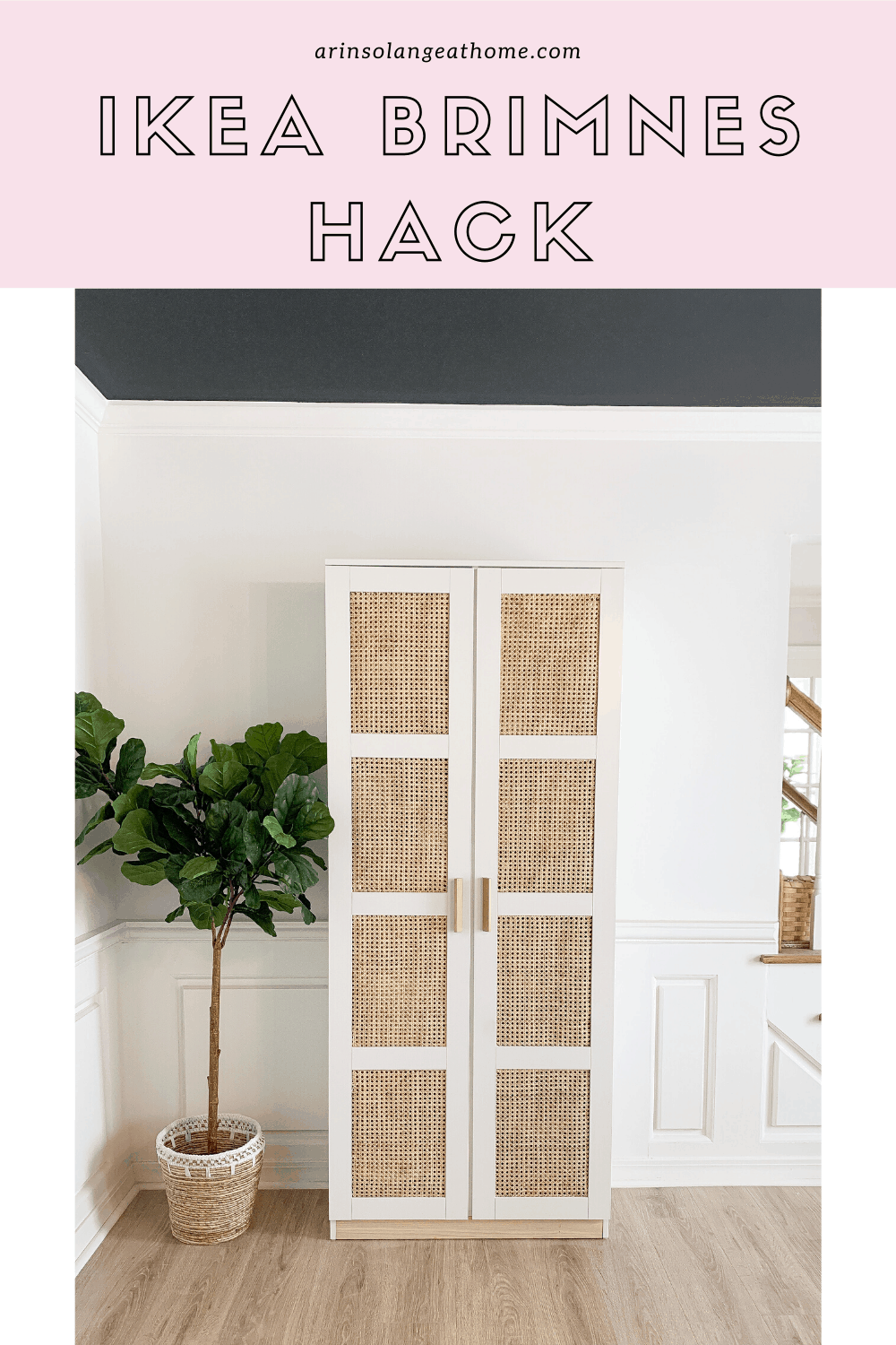 Diy Cane Ikea Brimnes Cabinet Arinsolangeathome