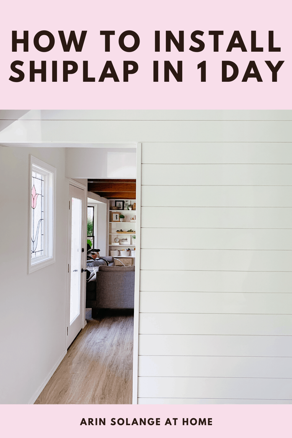 How to install shiplap in 1 day