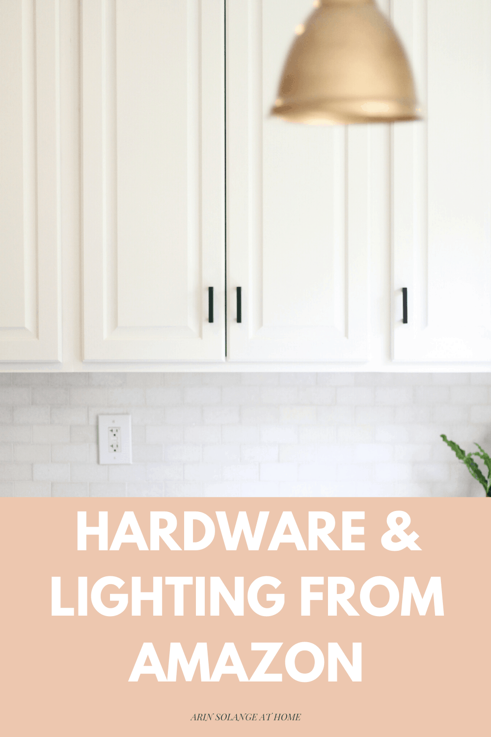 Hardware and lighting from amazon