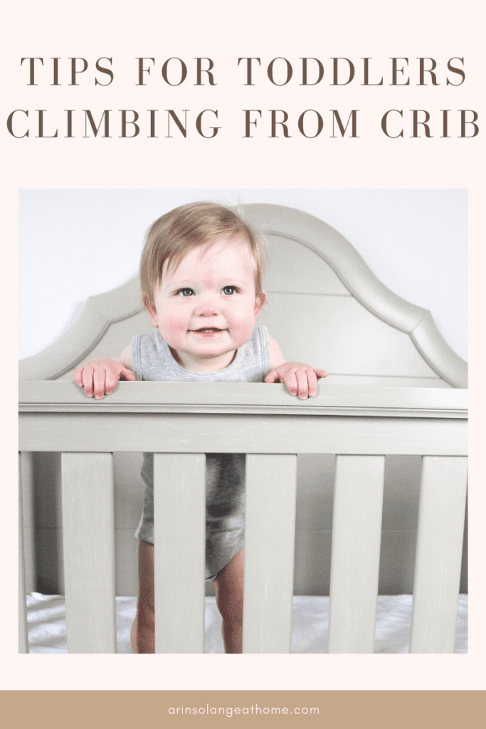 Tips To Prevent Your Toddler From Climbing Out Of Their Crib
