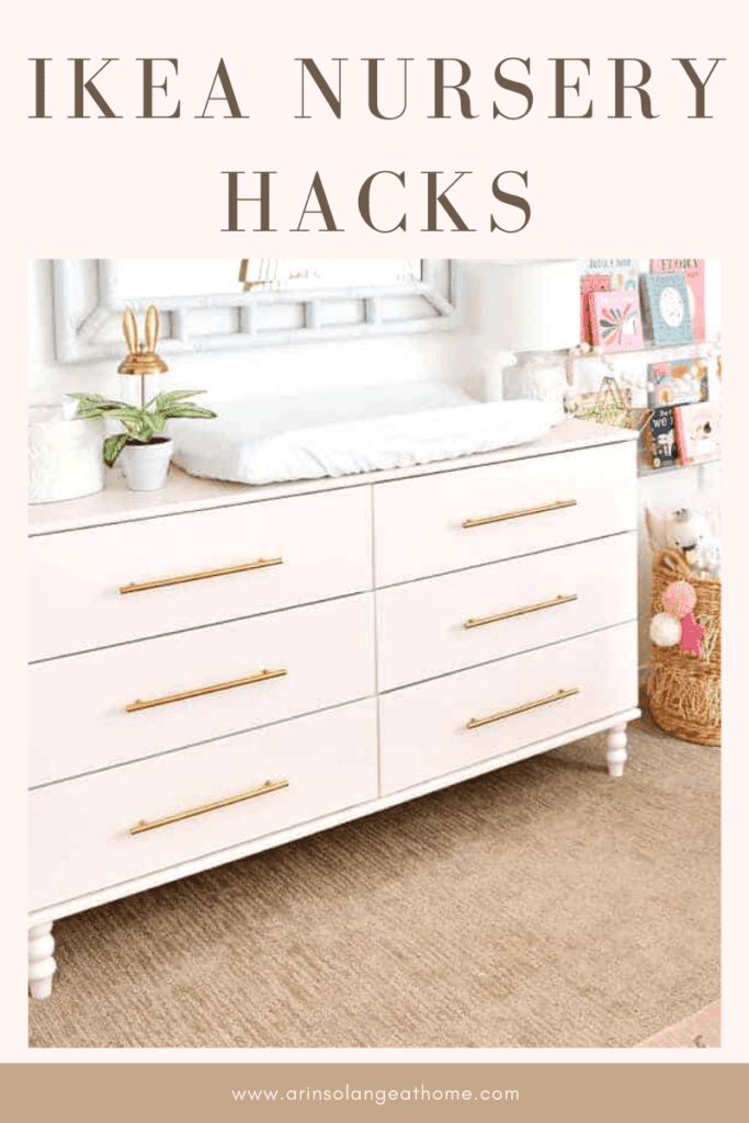 IKEA nursery hacks