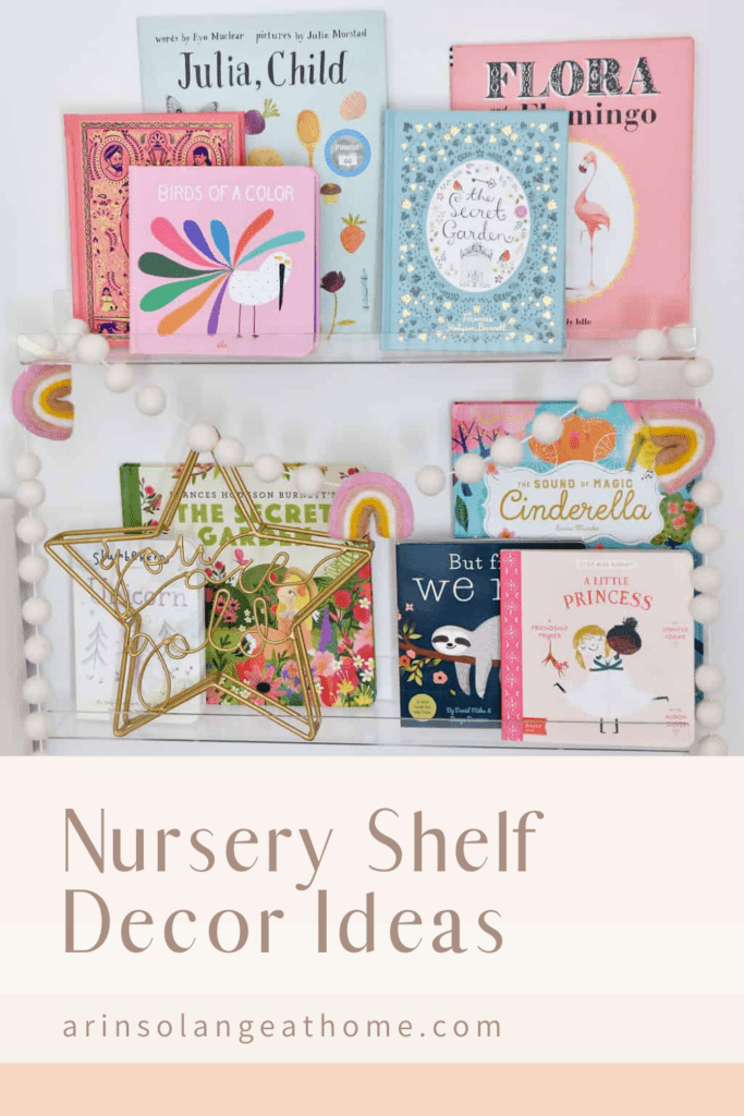 Nursery Shelf Decor Ideas