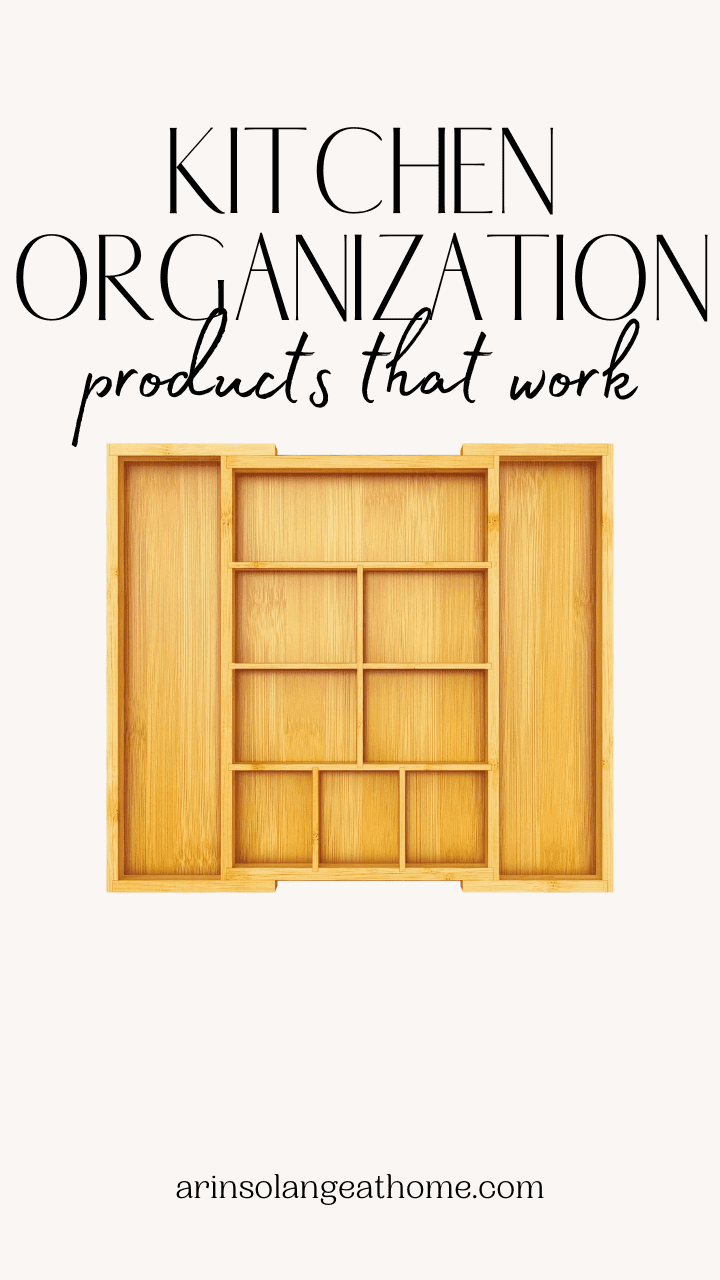 Kitchen Organization Products That Work - arinsolangeathome