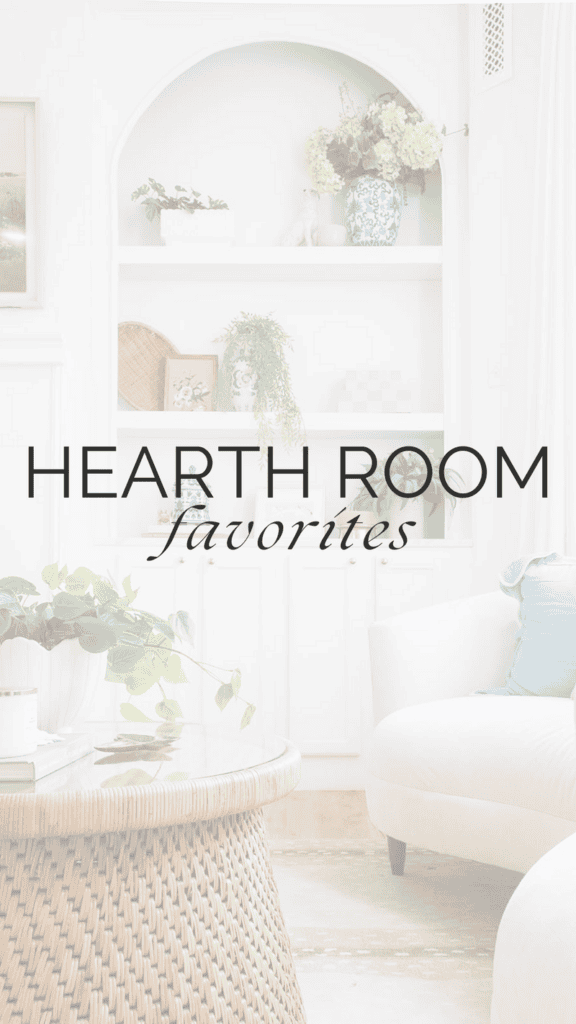 hearth room favorites